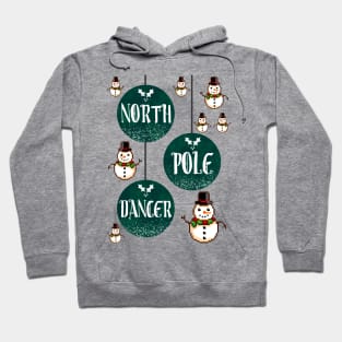 North Pole Dancer Hoodie